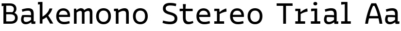 Bakemono Stereo Trial font