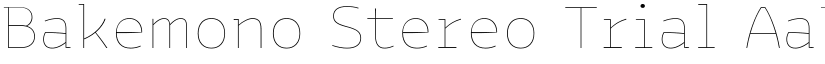 Bakemono Stereo Trial font