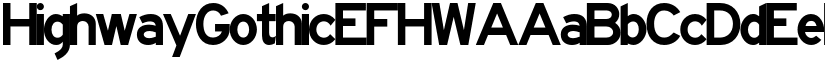 Highway Gothic E FHWA font