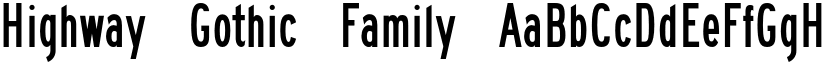 Highway Gothic Family font