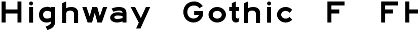 Highway Gothic F FHWA font