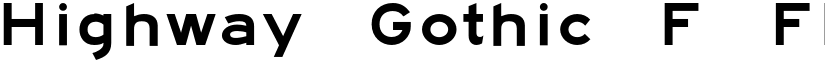 Highway Gothic F FHWA font