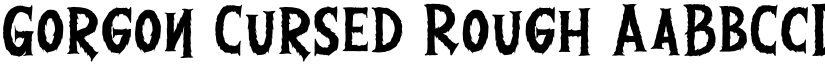 Gorgon Cursed Rough font