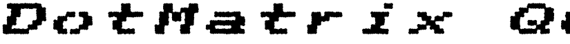 DotMatrix Quad font
