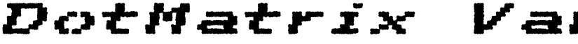 DotMatrix VarQuad font