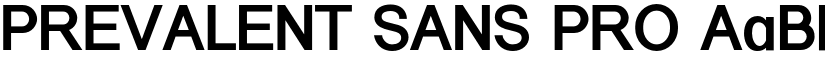 PREVALENT SANS PRO font