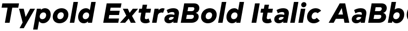 Typold ExtraBold Italic font