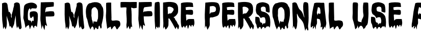 MGF Moltfire Personal Use font