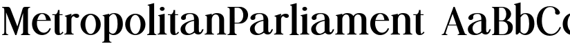 MetropolitanParliament font