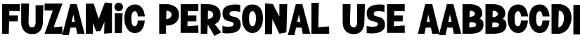 Fuzamic Personal Use font