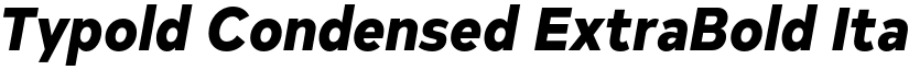 Typold Condensed ExtraBold Italic font