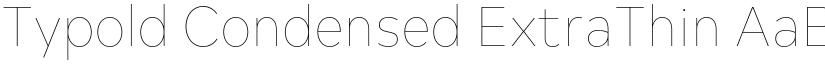 Typold Condensed ExtraThin font