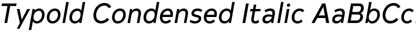 Typold Condensed Italic font