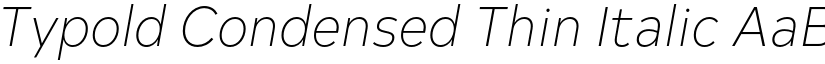 Typold Condensed Thin Italic font