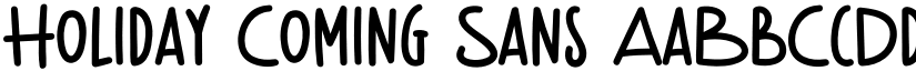 Holiday Coming Sans font