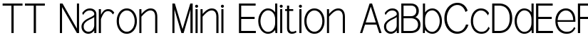 TT Naron Mini Edition font