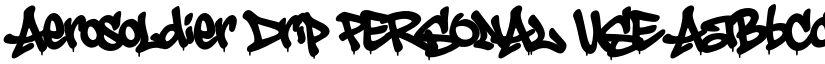 Aerosoldier Drip PERSONAL USE font