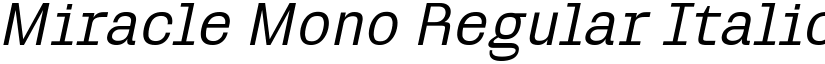 Miracle Mono Regular Italic font