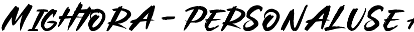 Mightora - Personal use font