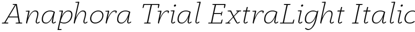 Anaphora Trial ExtraLight Italic font