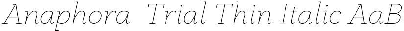 Anaphora  Trial Thin Italic font