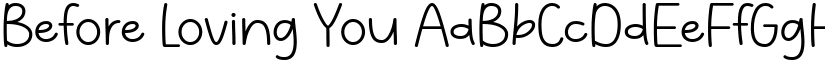 Before Loving You font download
