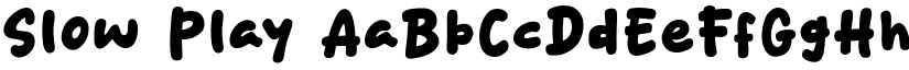Slow Play font