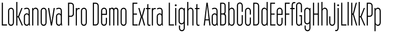 Lokanova Pro Demo Extra Light font