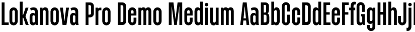 Lokanova Pro Demo Medium font
