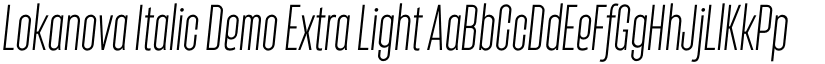 Lokanova Italic Demo Extra Light font