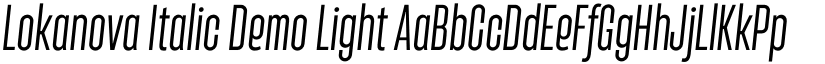 Lokanova Italic Demo Light font