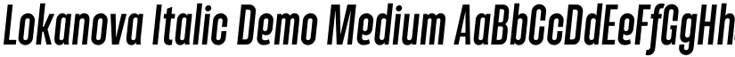 Lokanova Italic Demo Medium font