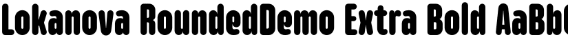 Lokanova RoundedDemo Extra Bold font