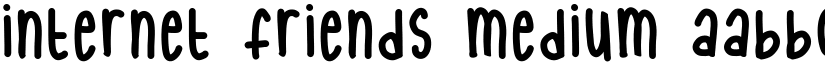 internet friends Medium font