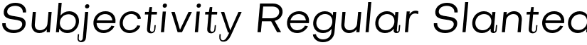 Subjectivity Regular Slanted font