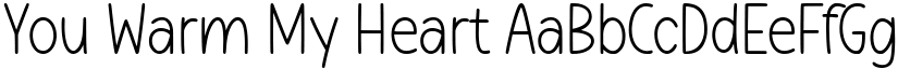 You Warm My Heart font download