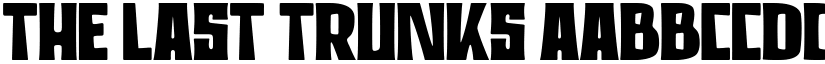 THE LAST TRUNKS font