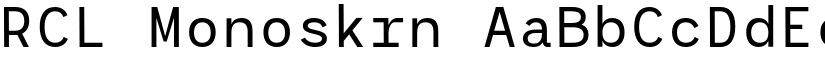 RCL Monoskrn font