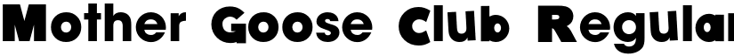 Mother Goose Club Regular font