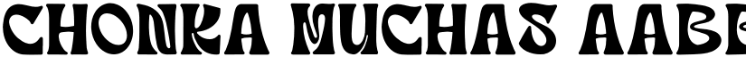 Chonka Muchas font download
