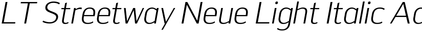 LT Streetway Neue Light Italic font