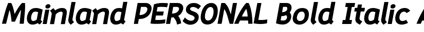 Mainland PERSONAL Bold Italic font