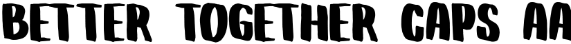 Better Together Caps font