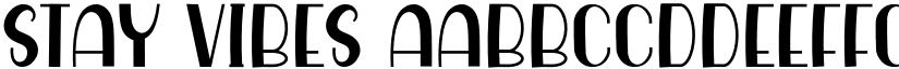 Stay Vibes font