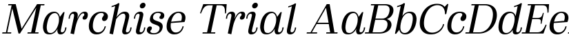 Marchise Trial font