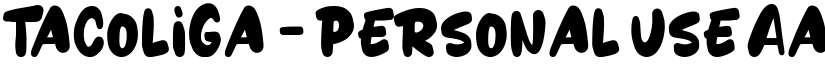 Tacoliga - Personal use font download