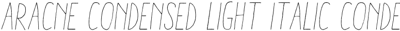 Aracne Condensed Light Italic Condensed Light Italic font