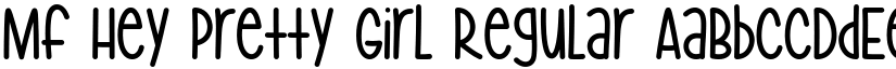 Mf Hey Pretty Girl Regular font