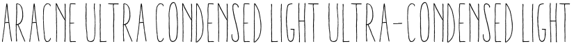Aracne Ultra Condensed Light Ultra-condensed Light font