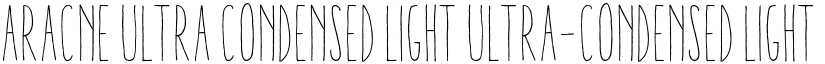 Aracne Ultra Condensed Light Ultra-condensed Light font